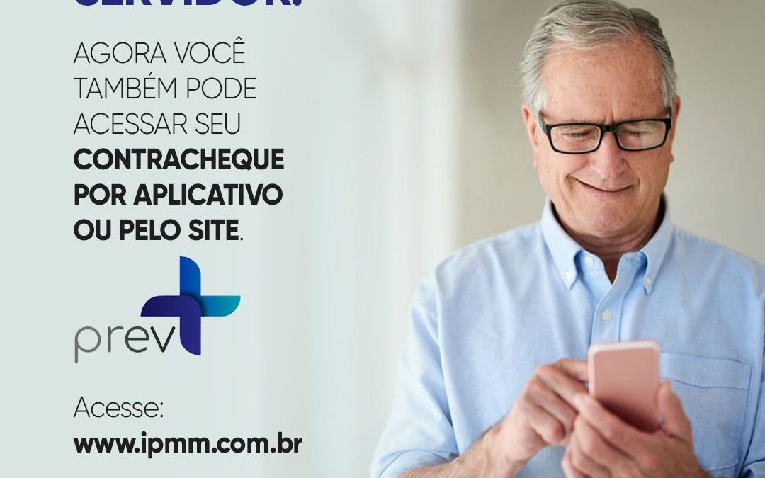 Atenção Servidor: Agora você também pode acessar seu Contracheque através do aplicativo PREV+