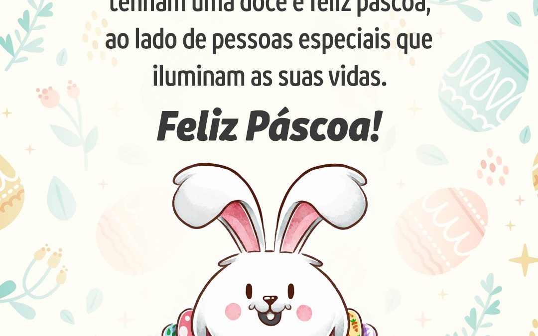 Feliz Páscoa!